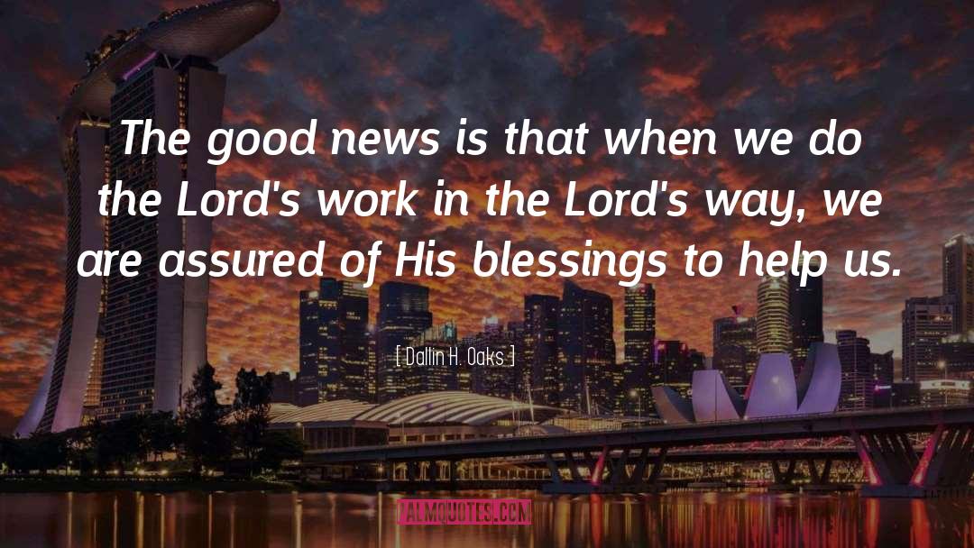 Laws Blessings quotes by Dallin H. Oaks