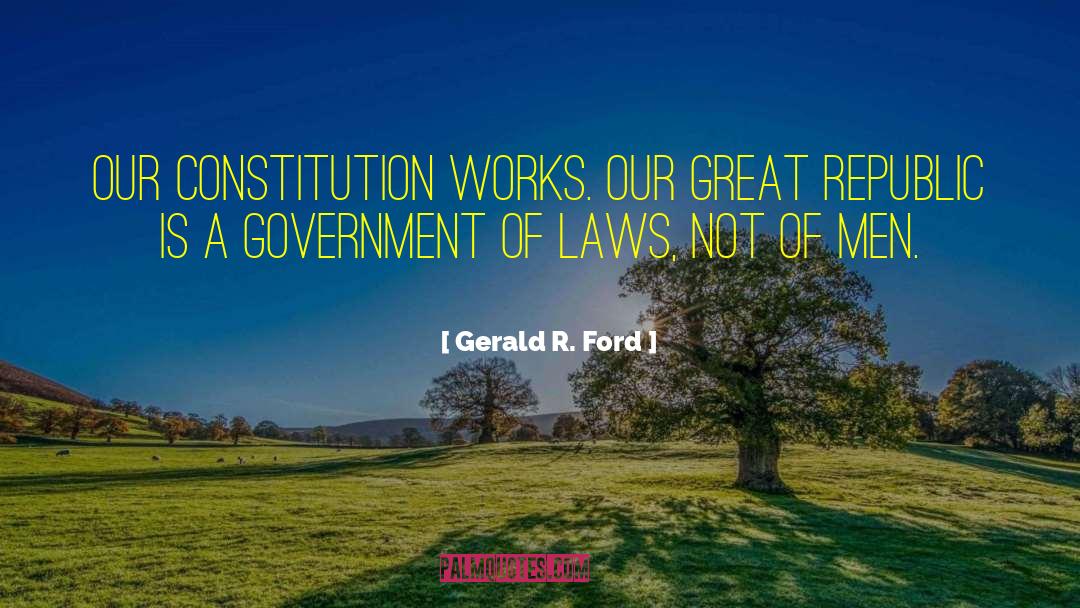Laws Of Gravitation quotes by Gerald R. Ford