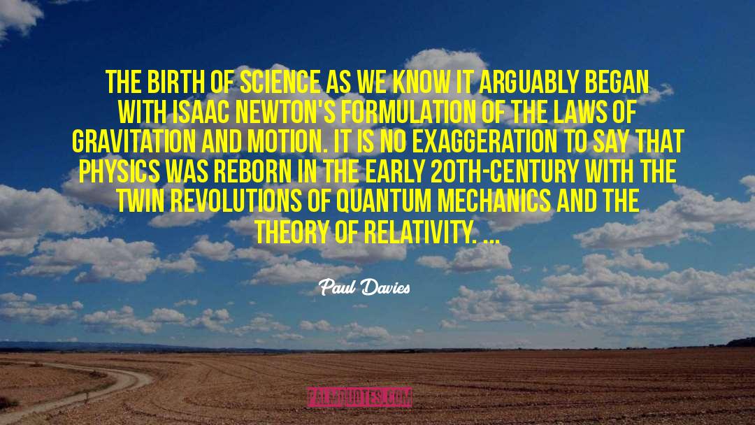 Laws Of Gravitation quotes by Paul Davies