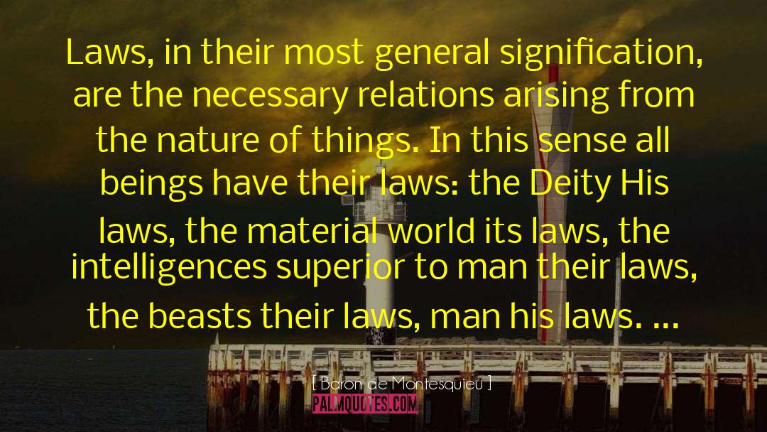 Laws Of Life Essay quotes by Baron De Montesquieu