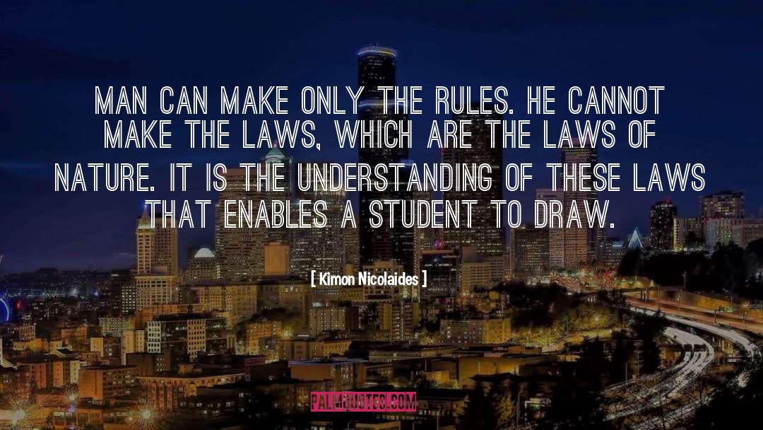 Laws Of Life Essay quotes by Kimon Nicolaides