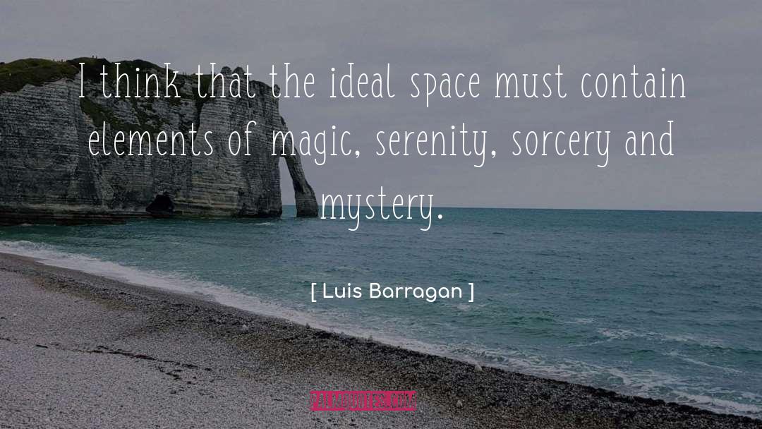 Laws Of Magic quotes by Luis Barragan