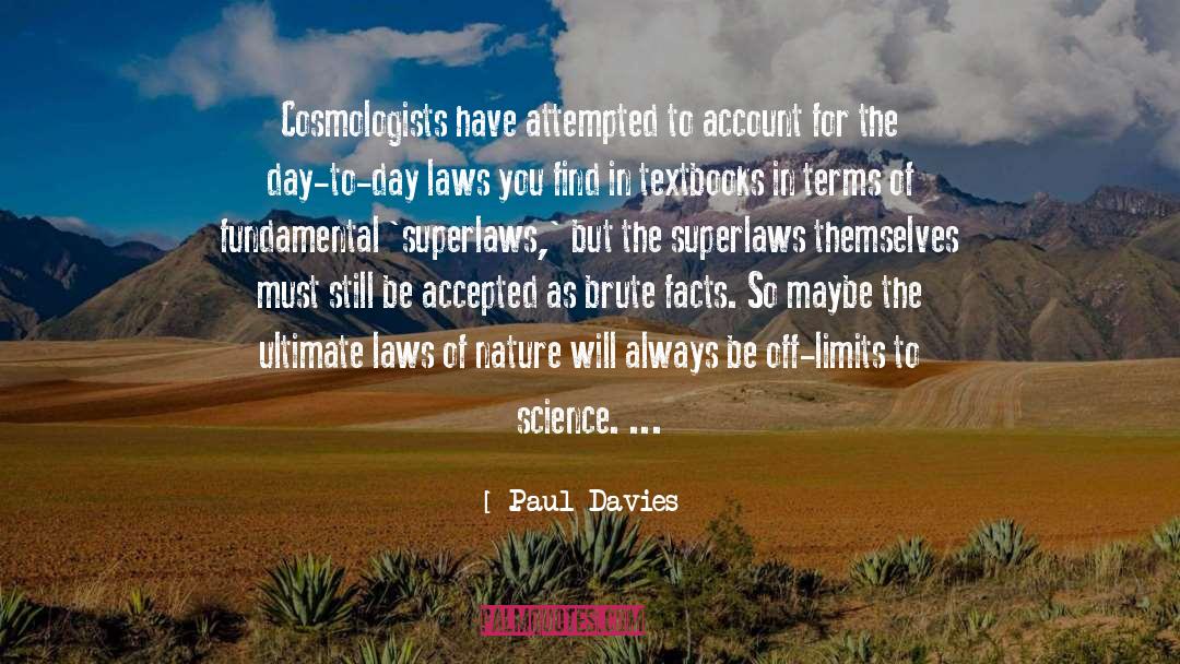 Laws Of Nature quotes by Paul Davies