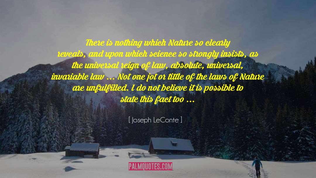 Laws Of Nature quotes by Joseph LeConte