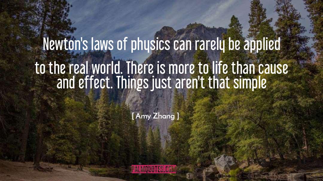 Laws Of Physics quotes by Amy Zhang