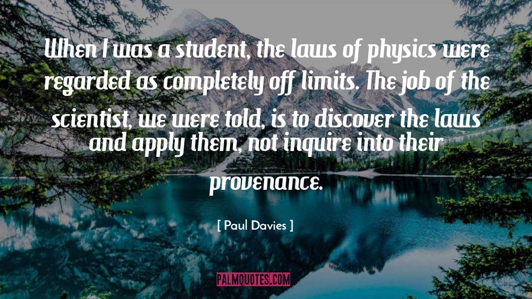 Laws Of Physics quotes by Paul Davies