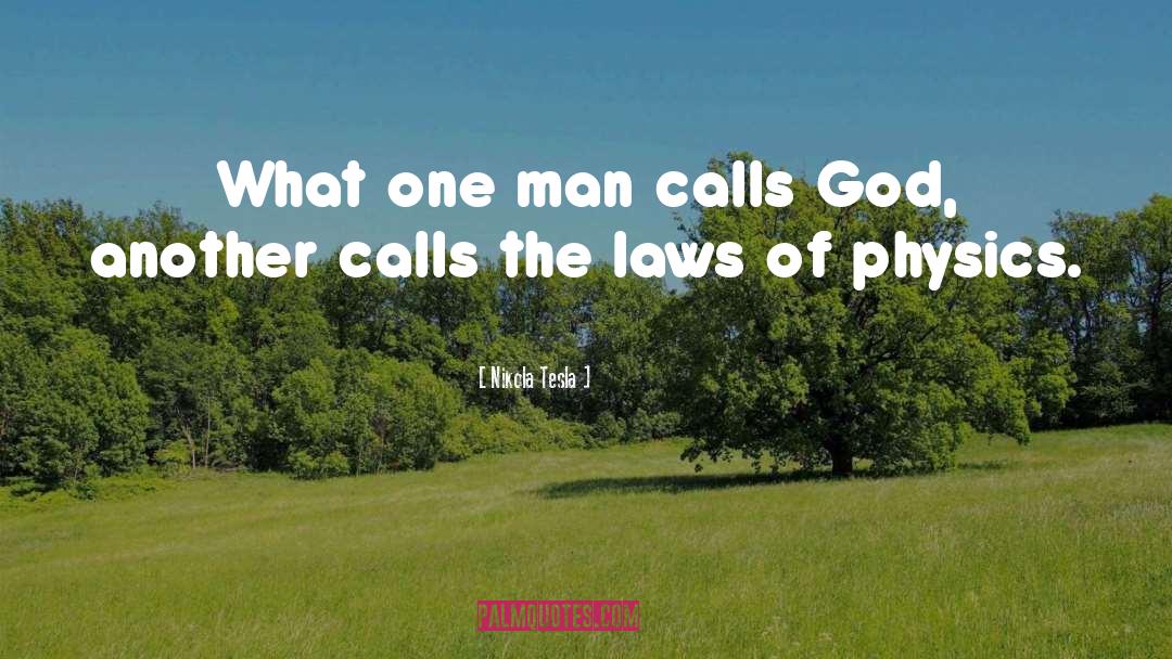 Laws Of Physics quotes by Nikola Tesla