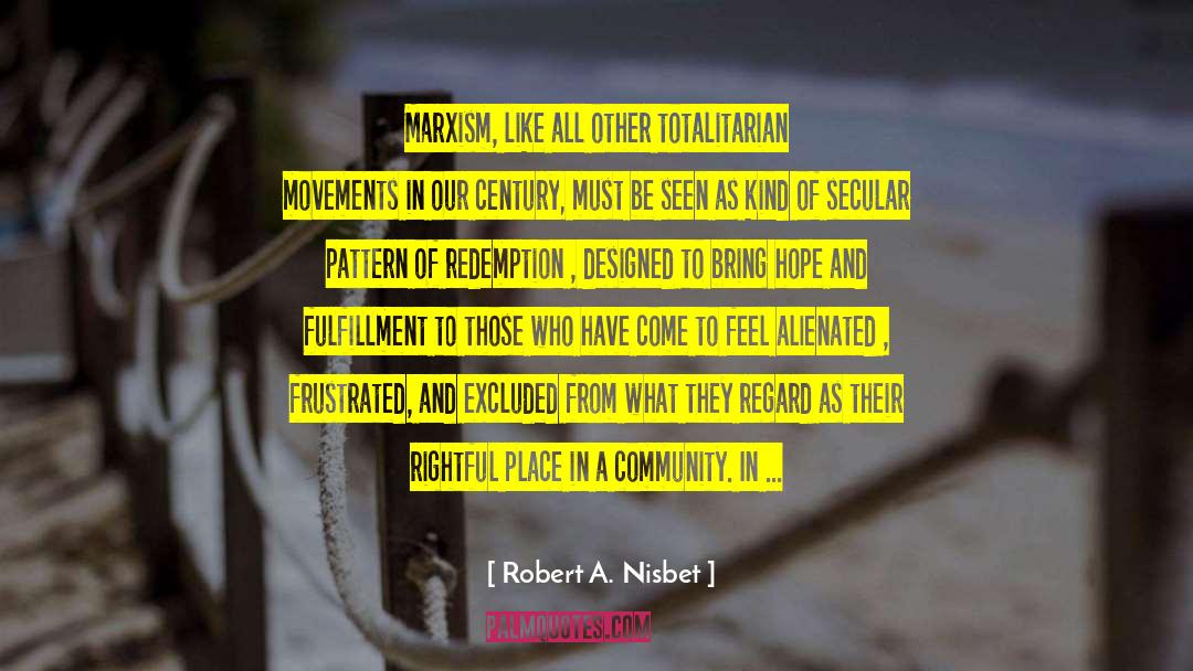 Laws Of Revolution quotes by Robert A. Nisbet