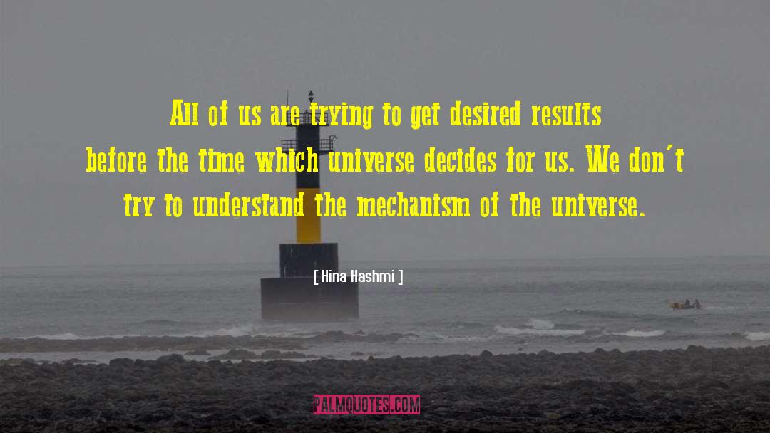 Laws Of The Universe quotes by Hina Hashmi