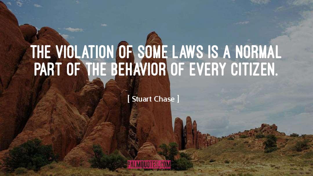 Laws Of Universe quotes by Stuart Chase