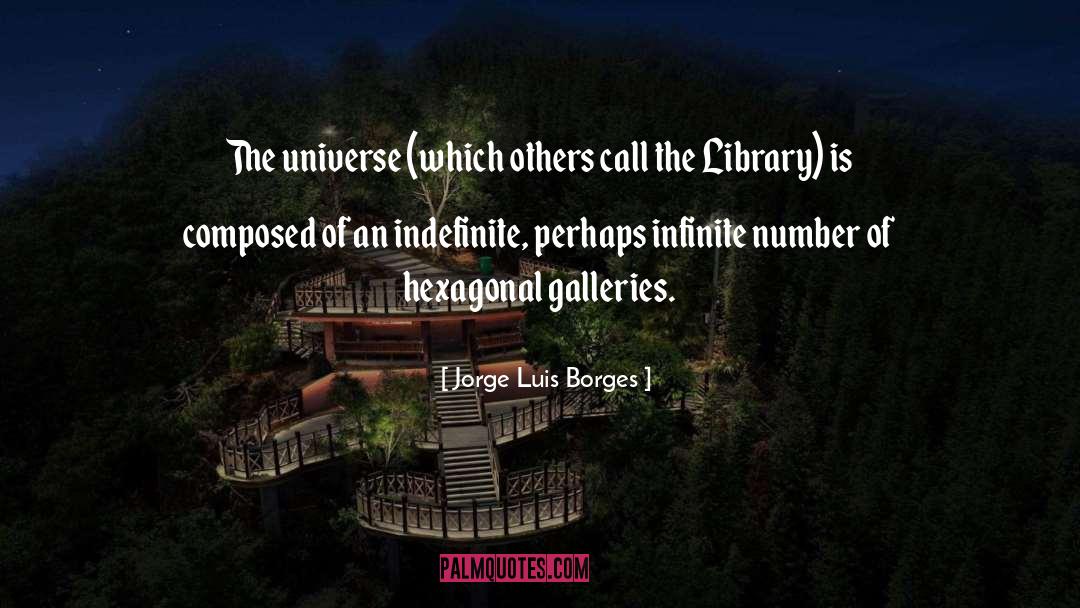 Laws Of Universe quotes by Jorge Luis Borges