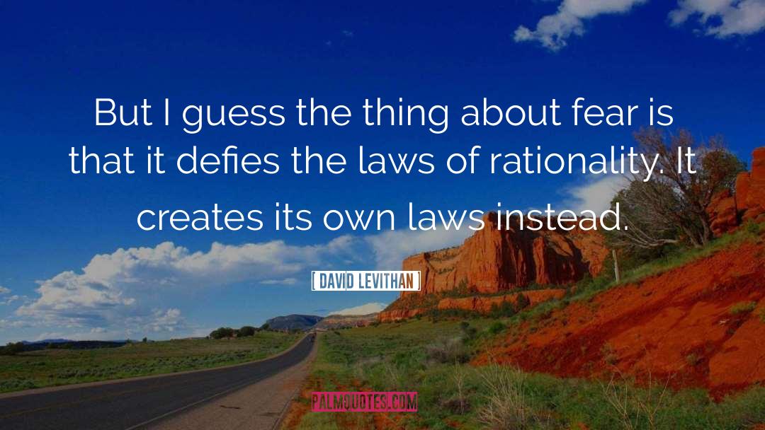 Laws quotes by David Levithan
