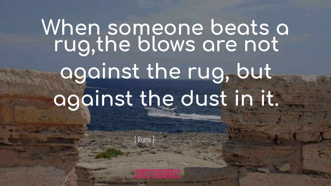 Lawsuit quotes by Rumi