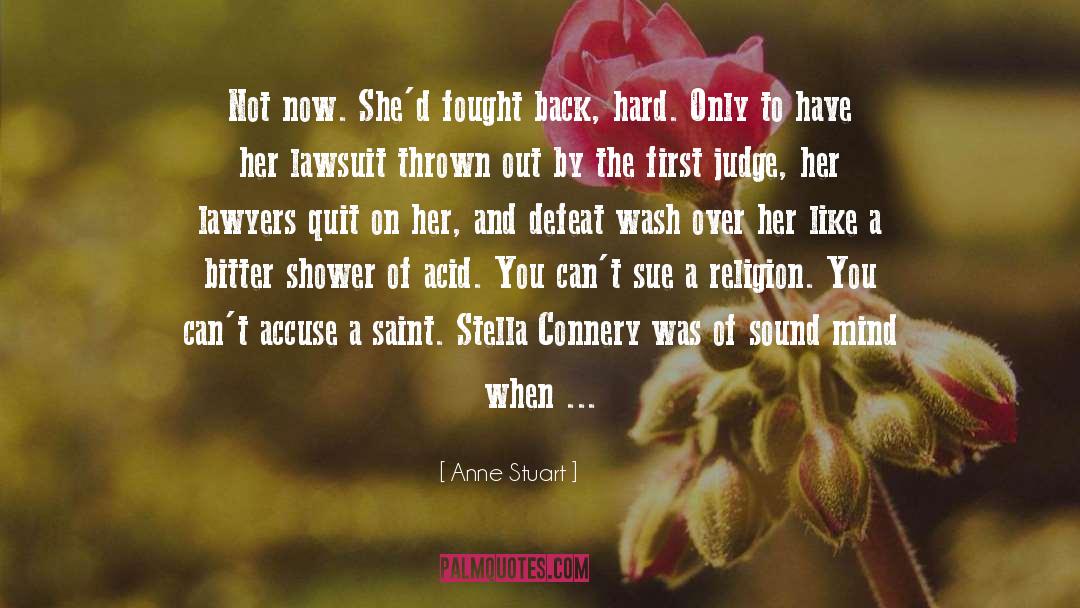 Lawsuit quotes by Anne Stuart
