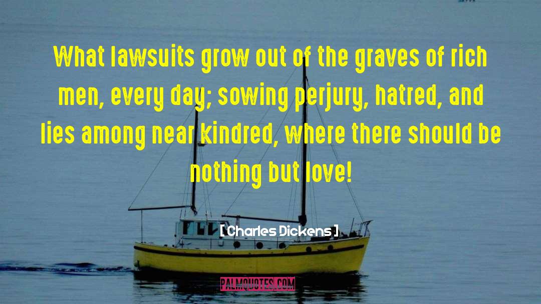 Lawsuits quotes by Charles Dickens