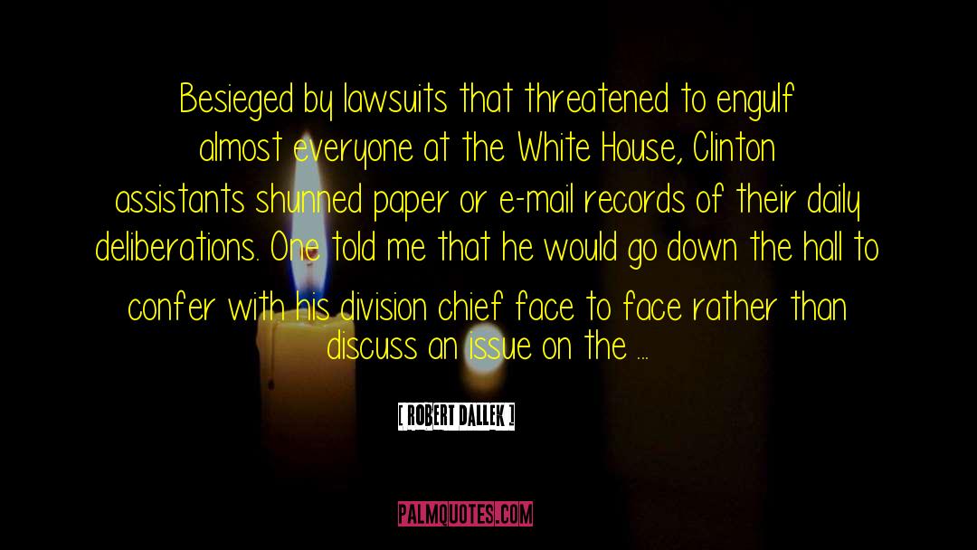 Lawsuits quotes by Robert Dallek