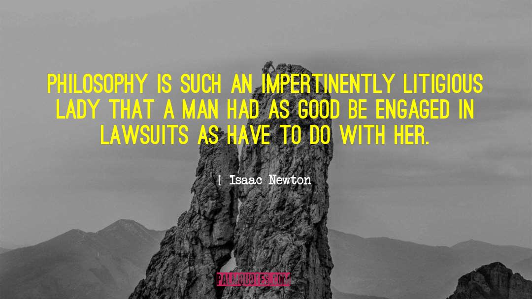 Lawsuits quotes by Isaac Newton