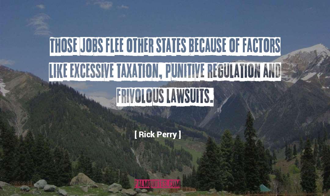 Lawsuits quotes by Rick Perry