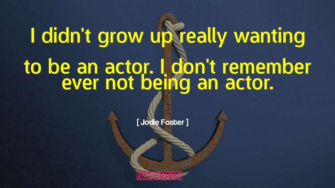 Lawther Actor quotes by Jodie Foster