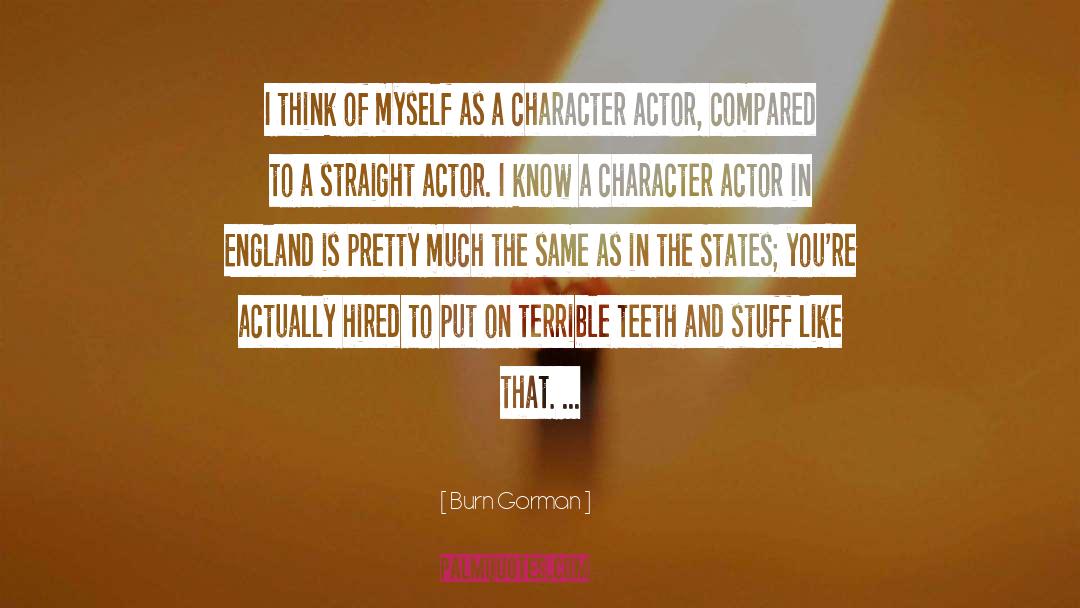 Lawther Actor quotes by Burn Gorman