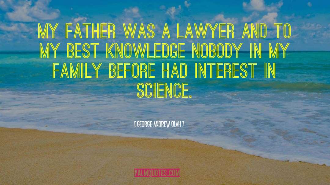 Lawyer Joke quotes by George Andrew Olah