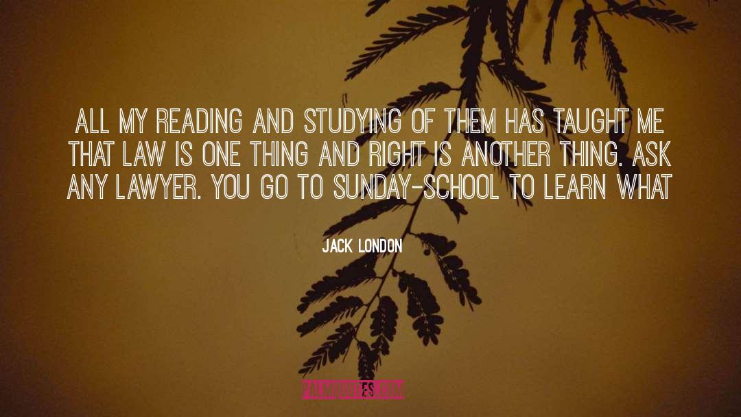 Lawyer quotes by Jack London