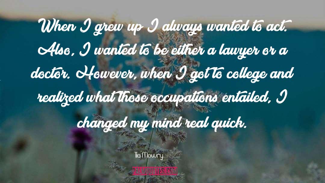 Lawyer quotes by Tia Mowry
