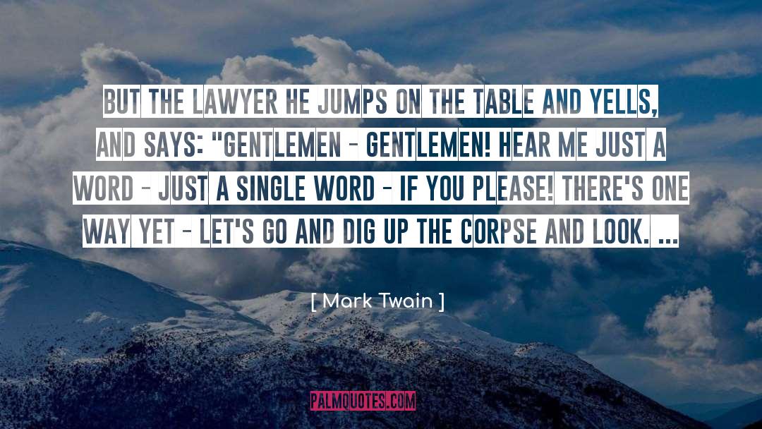 Lawyer quotes by Mark Twain