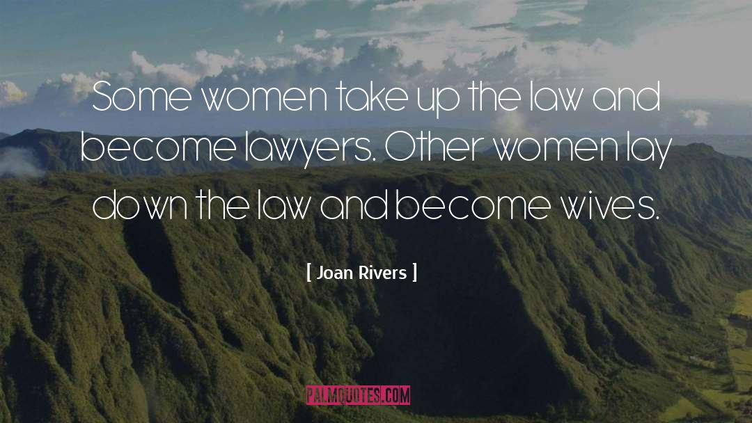 Lawyer quotes by Joan Rivers