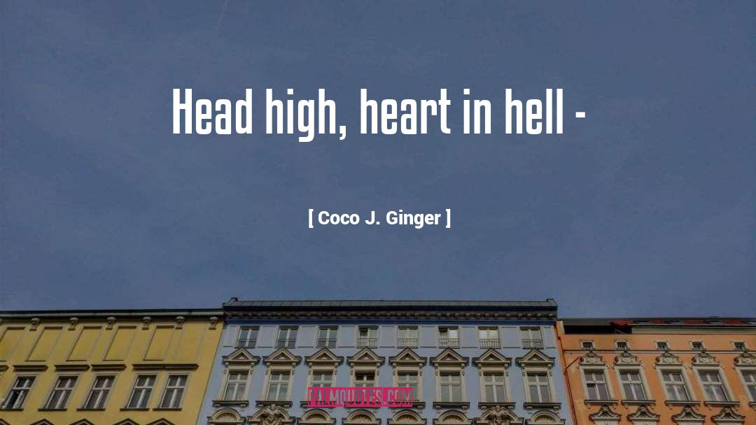 Lawyers In Hell quotes by Coco J. Ginger