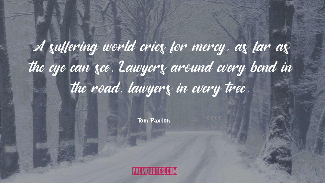 Lawyers quotes by Tom Paxton