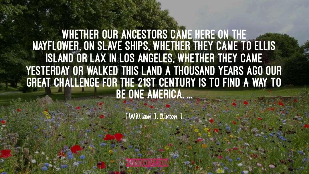 Lax quotes by William J. Clinton