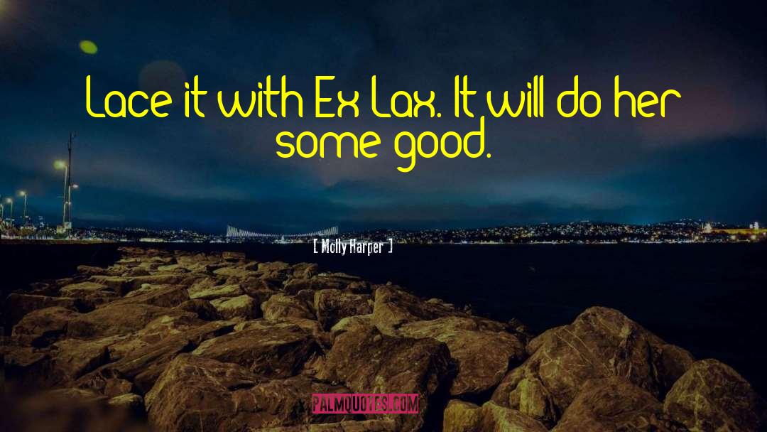 Lax quotes by Molly Harper