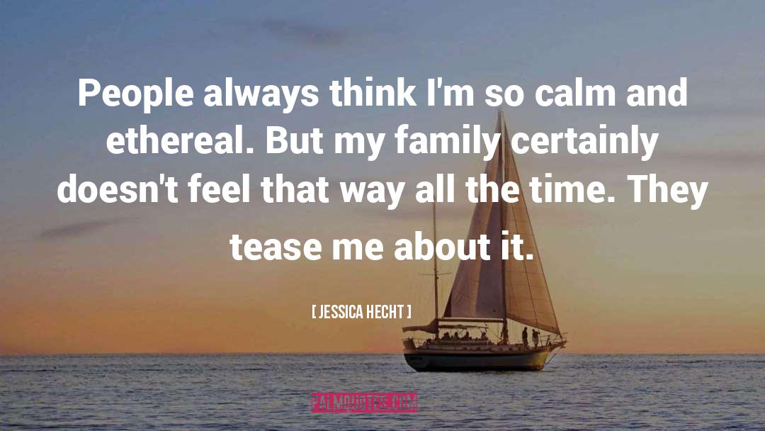 Laxamana Family quotes by Jessica Hecht