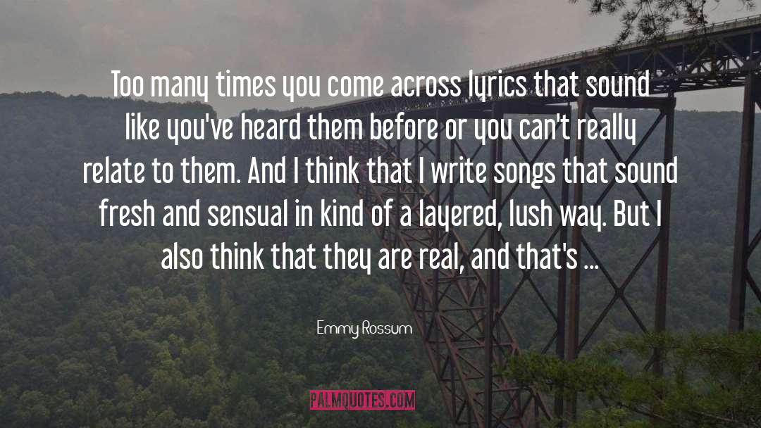 Layered quotes by Emmy Rossum