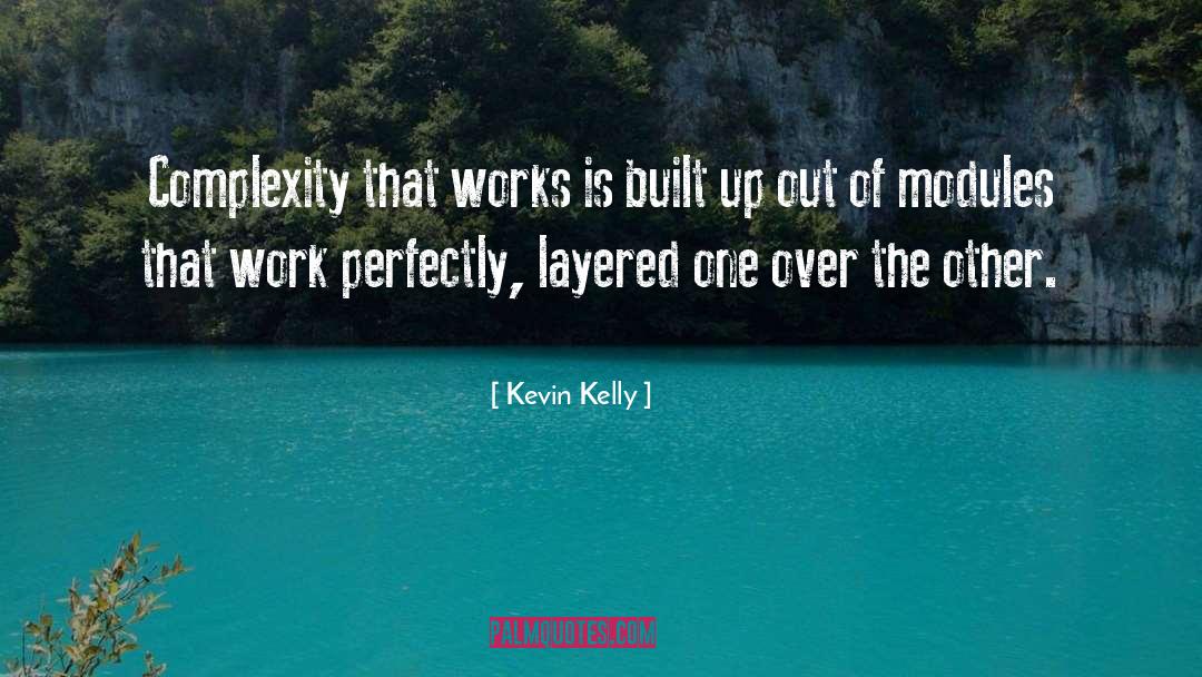 Layered quotes by Kevin Kelly