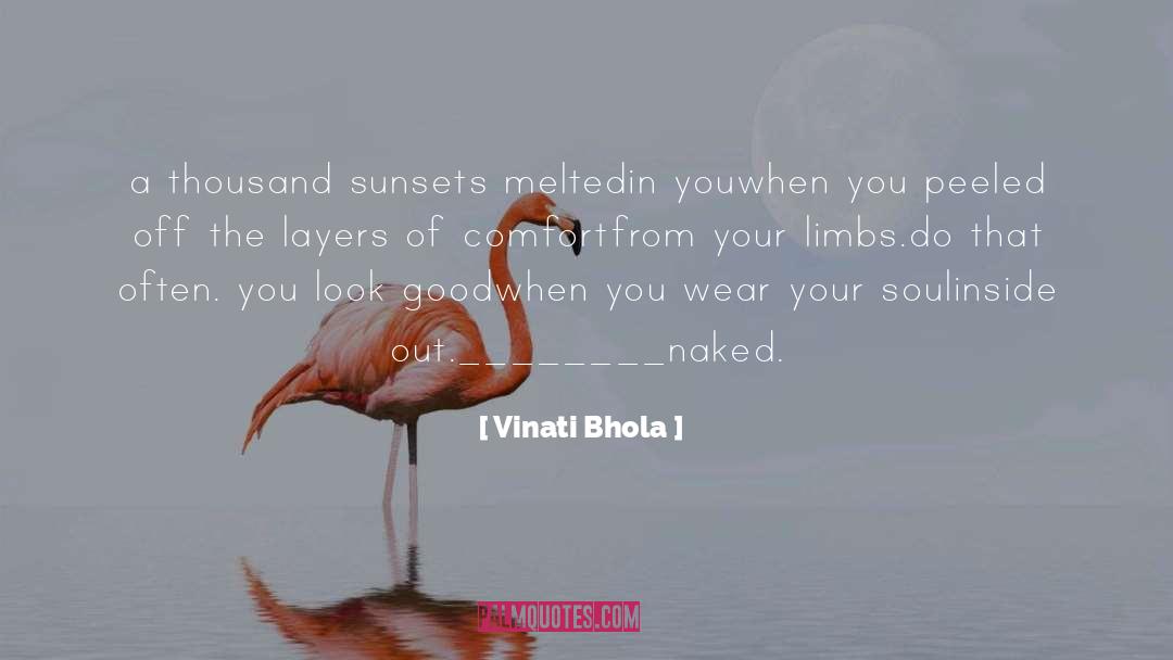 Layers quotes by Vinati Bhola