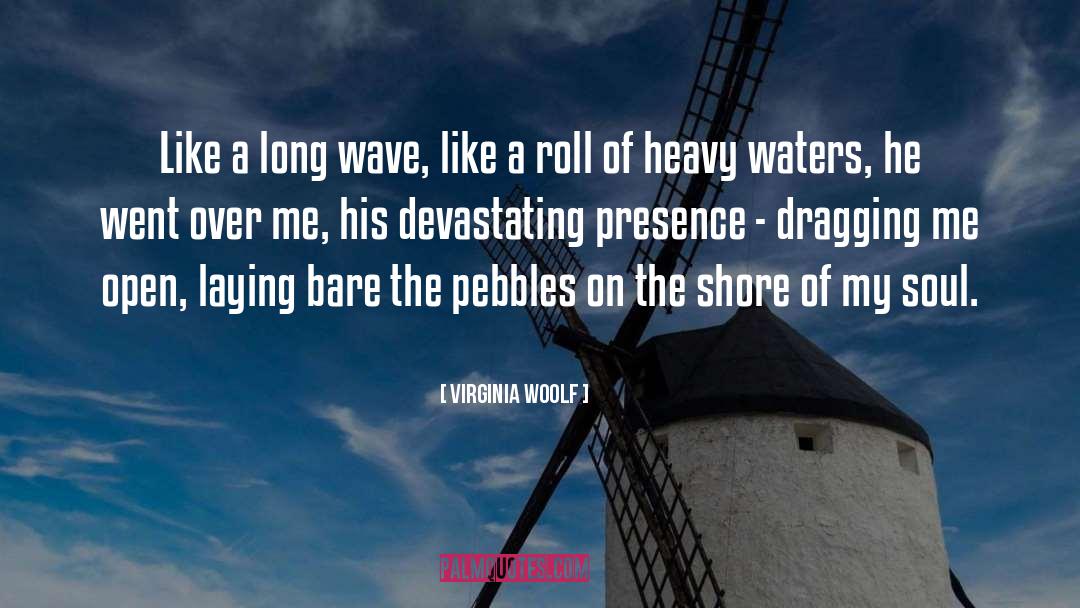 Laying quotes by Virginia Woolf