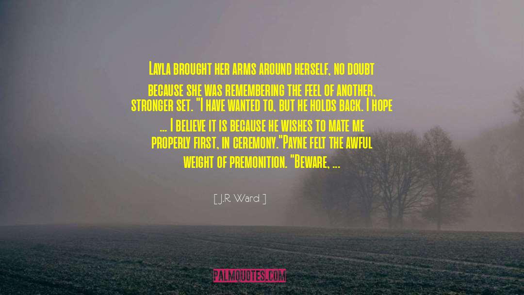 Layla quotes by J.R. Ward