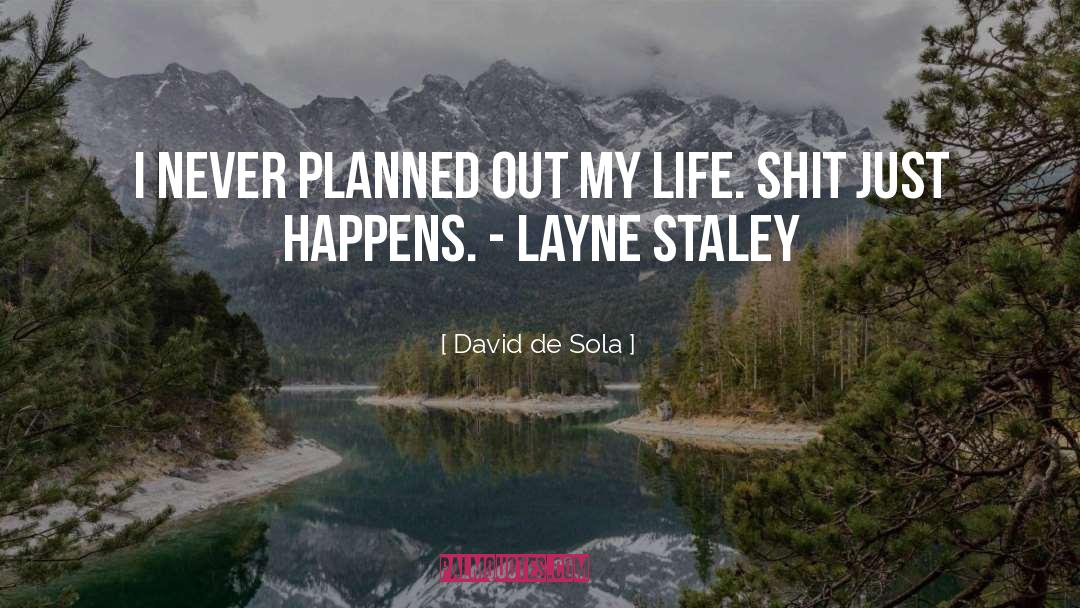 Layne quotes by David De Sola