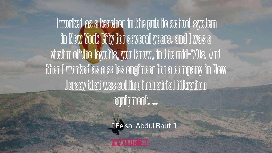 Layoffs quotes by Feisal Abdul Rauf