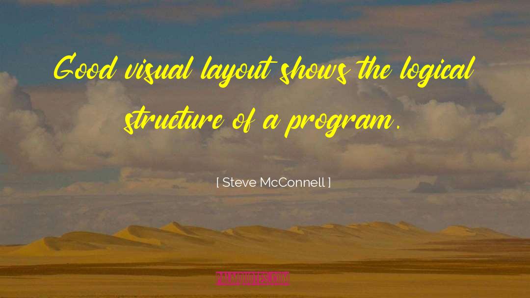 Layout quotes by Steve McConnell