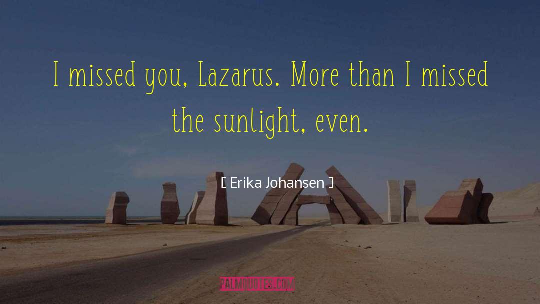 Lazarus quotes by Erika Johansen