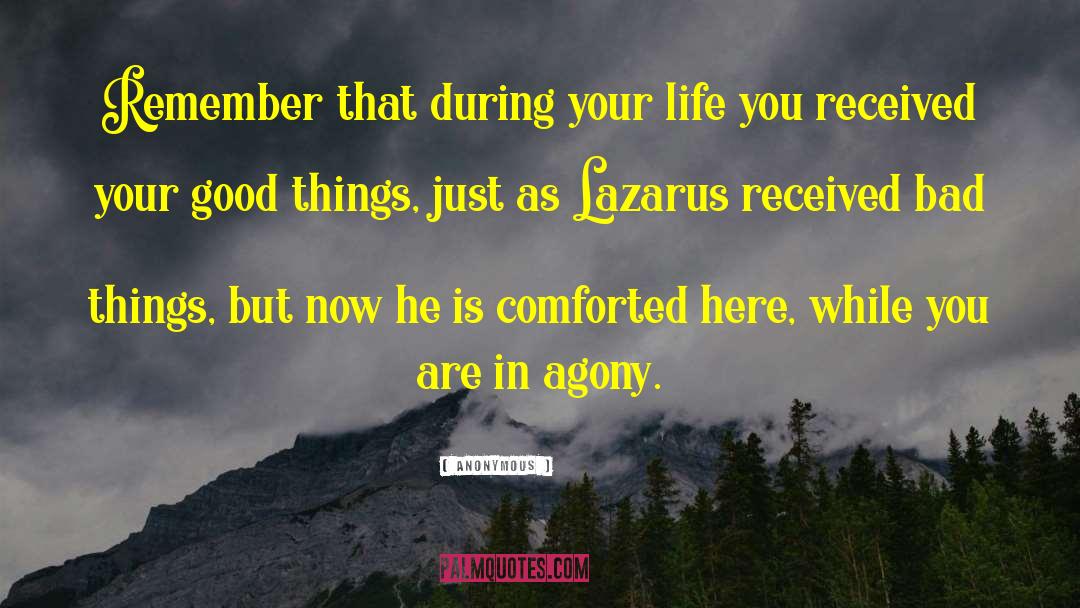 Lazarus quotes by Anonymous