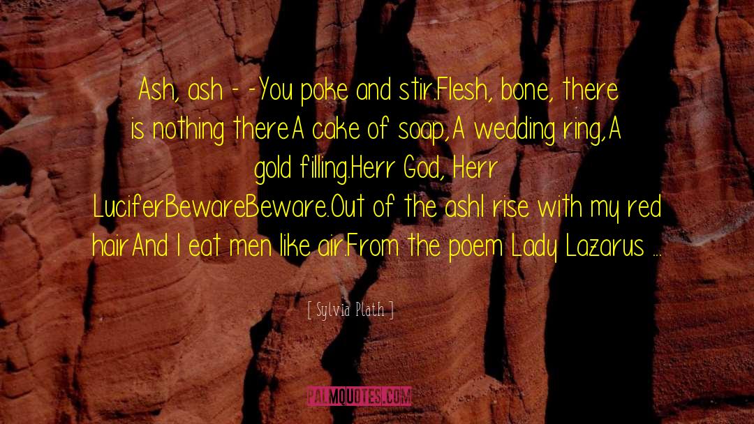 Lazarus quotes by Sylvia Plath