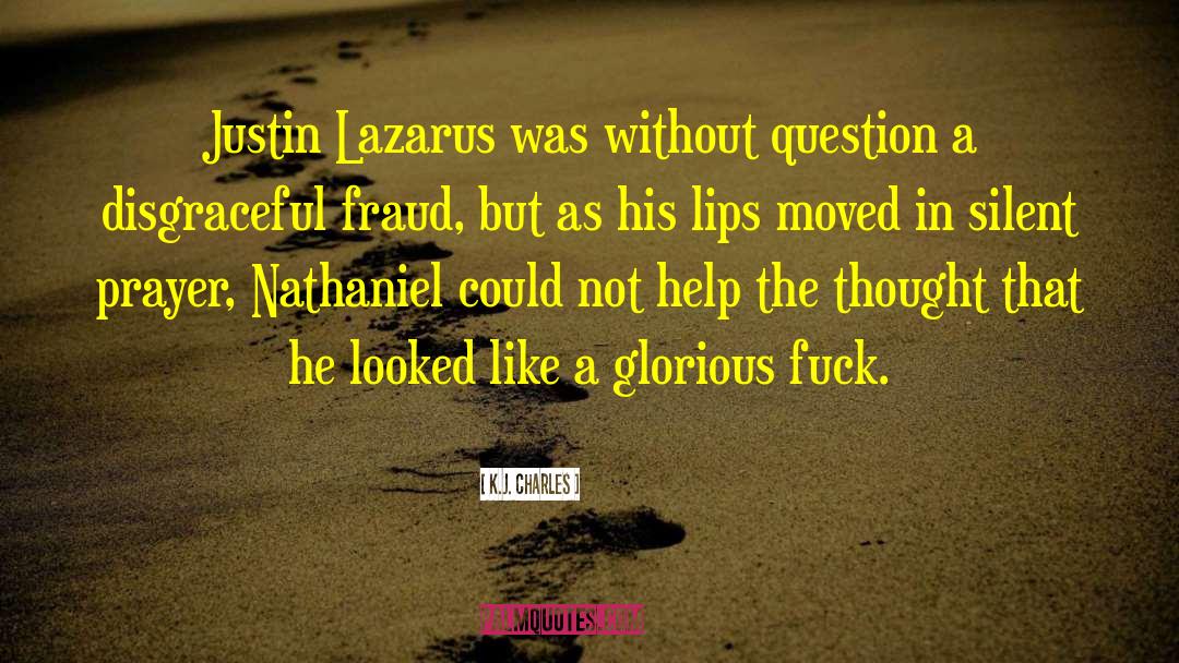 Lazarus quotes by K.J. Charles