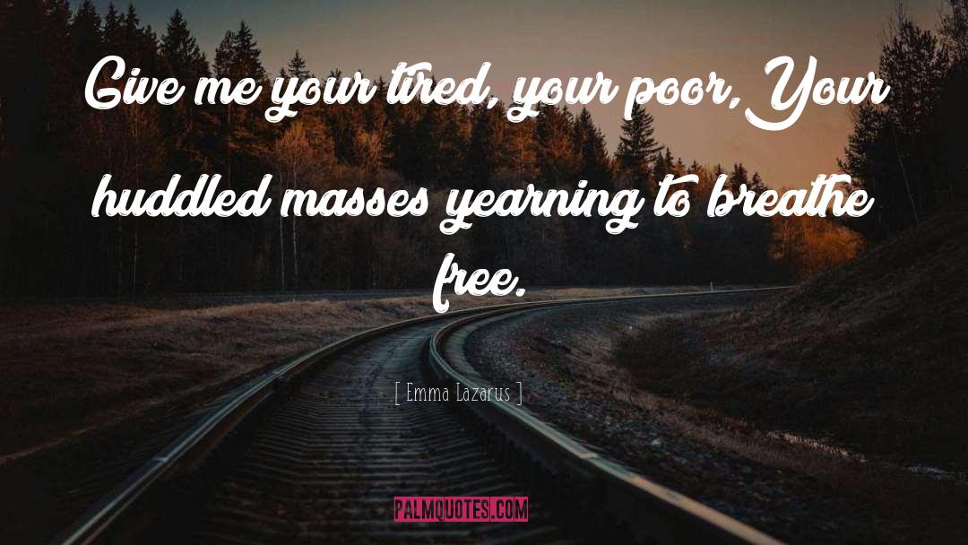 Lazarus quotes by Emma Lazarus