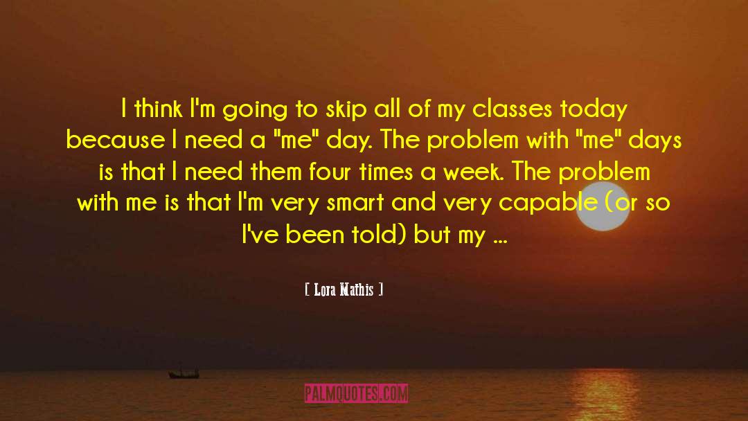 Laziness quotes by Lora Mathis