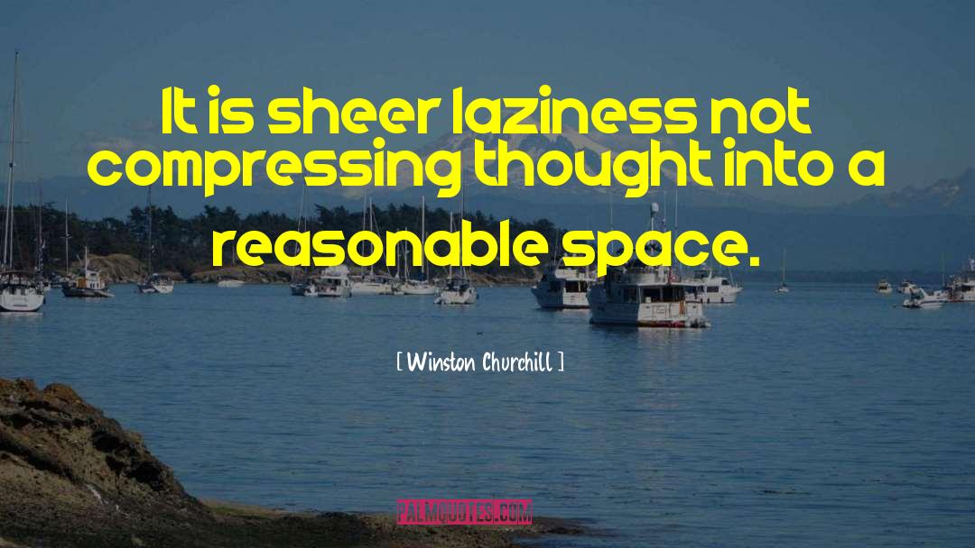 Laziness quotes by Winston Churchill