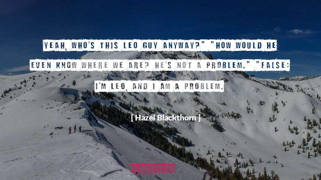 Lazy Leo quotes by Hazel Blackthorn